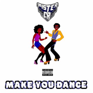 Make You Dance