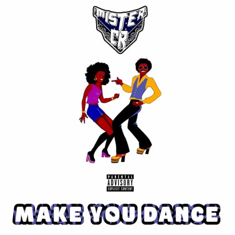 Make You Dance | Boomplay Music