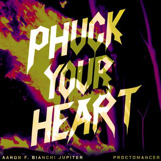 Phuck Your Heart (Violent Version)