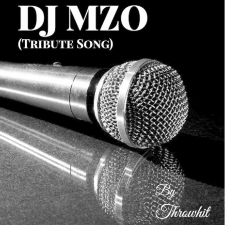 Dj Mzo (Tribute Song) | Boomplay Music