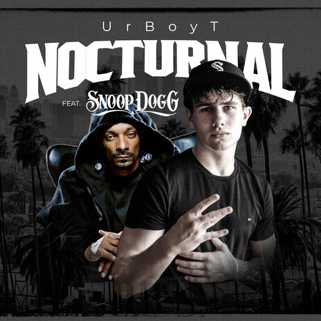 Nocturnal ft. Snoop Dogg | Boomplay Music