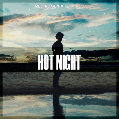 Hot Night | Boomplay Music
