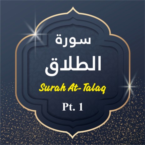 Surah At-Talaq, Pt. 1 | Boomplay Music