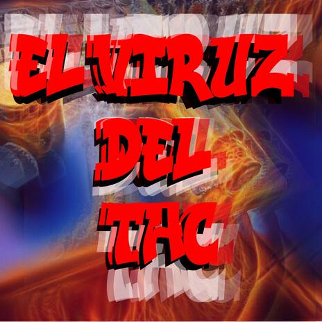 El Viruz Del THC ft. Viruz Gv & Weedbet