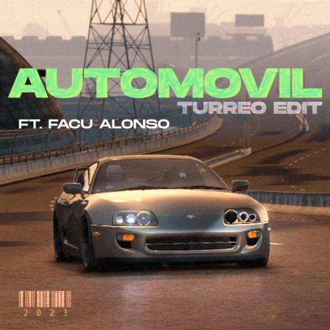 Automovil (Turreo Edit) ft. Facu Alonso | Boomplay Music