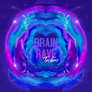 Brain Rave Techno