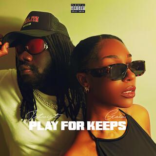 PLAY FOR KEEPS lyrics | Boomplay Music