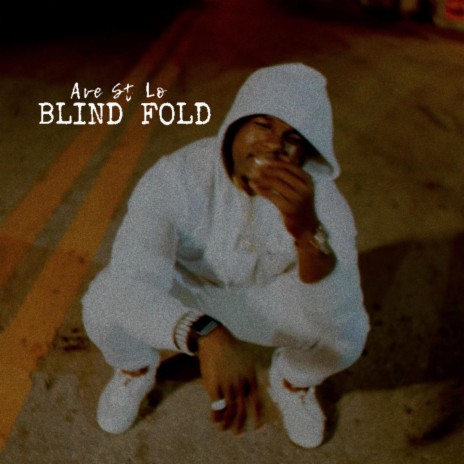 Blind Fold | Boomplay Music