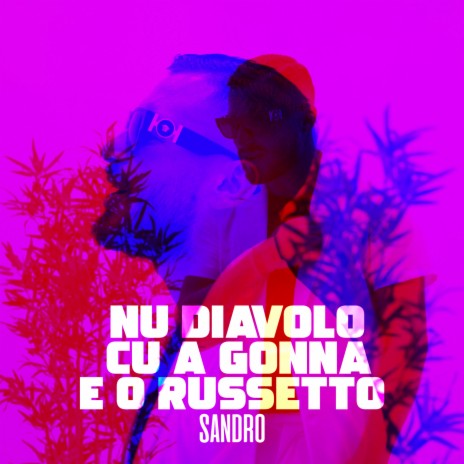 Nu diavolo cu a gonna e o russetto | Boomplay Music