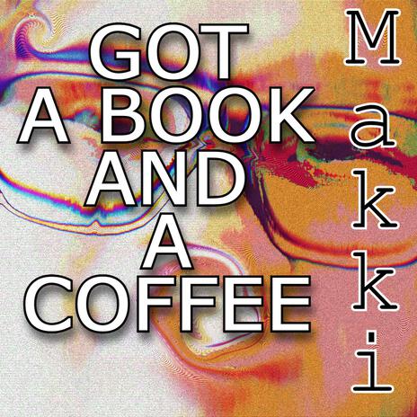 Got a book and a coffee | Boomplay Music