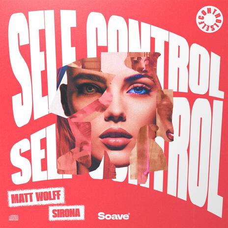 Self Control ft. Sirona | Boomplay Music