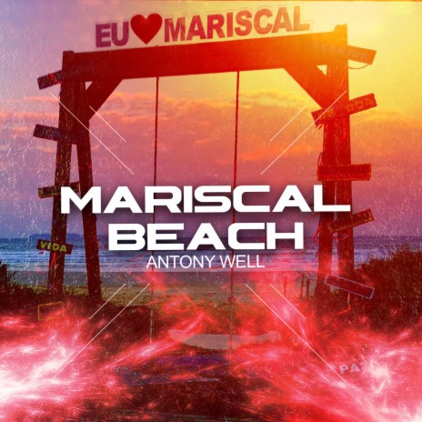 Mariscal Beach | Boomplay Music
