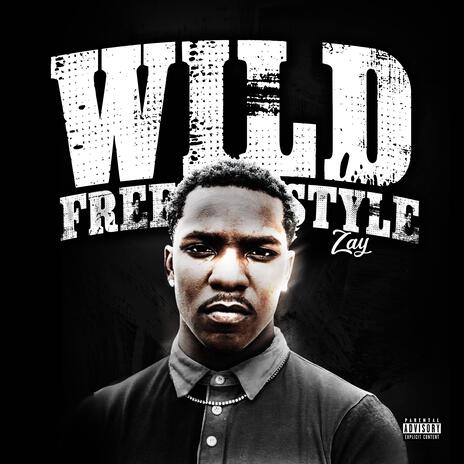 Wild Freestyle | Boomplay Music