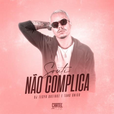 Não Complica | Boomplay Music