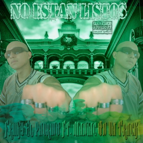 No Estan Listos ft. Maniac On Da Track | Boomplay Music