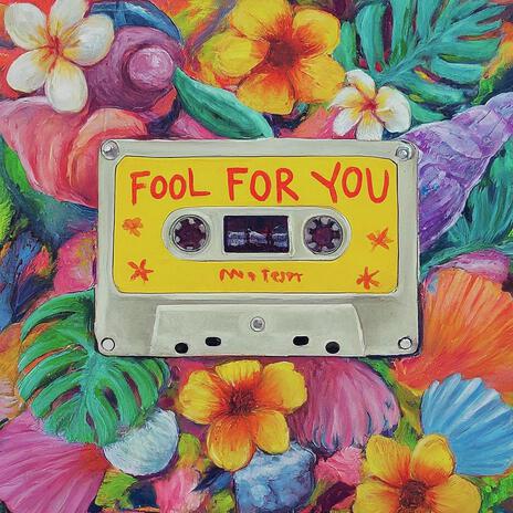 fool for you ft. sindr | Boomplay Music