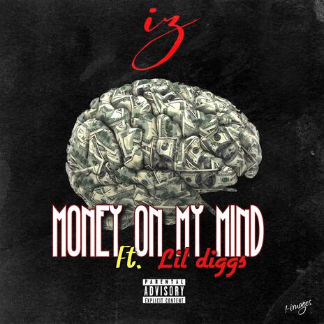 Money On My Mind ft. Lil Diggs | Boomplay Music