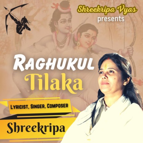 Raghukul Tilaka | Boomplay Music