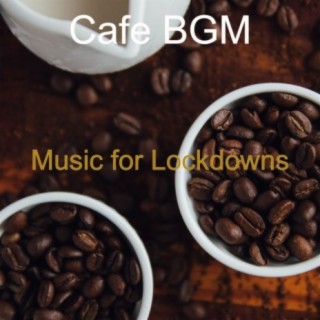 Music for Lockdowns