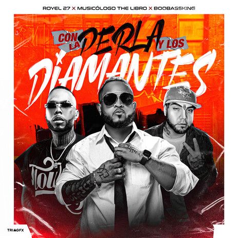 Con La Perla y Los Diamantes ft. Musicologo The Libro & Royel 27 | Boomplay Music