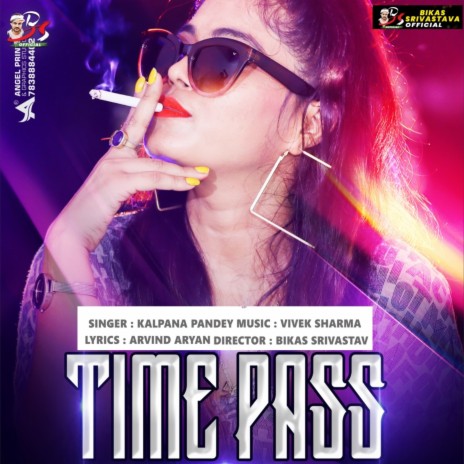 Time Pass (Bhojpuri Song) | Boomplay Music