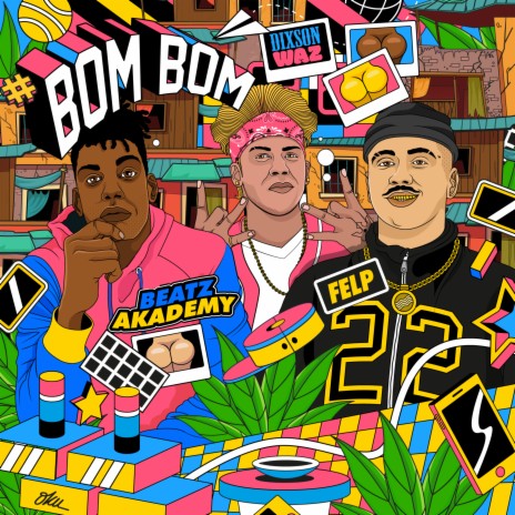 Bom Bom ft. Dixson Waz & Beatz Akademy | Boomplay Music