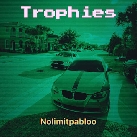 Trophies (Unedited) | Boomplay Music