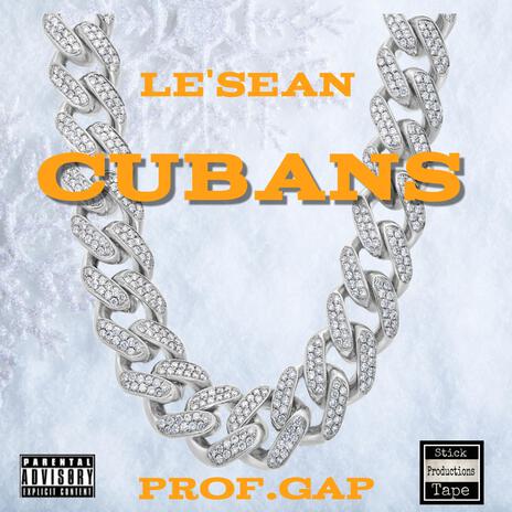 Cubans ft. Le'Sean | Boomplay Music