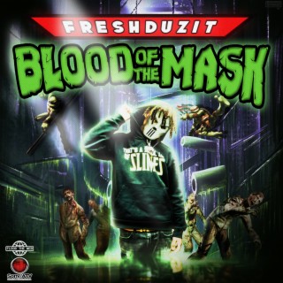BLOOD OF THE MASK