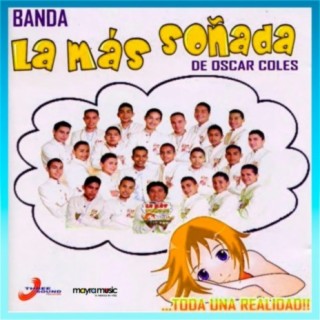 Banda La Mas Soñada De Oscar Coles
