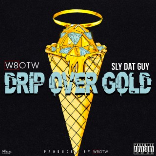 Drip Over Gold