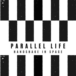 Parallel life