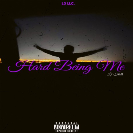 Hard Being Me | Boomplay Music