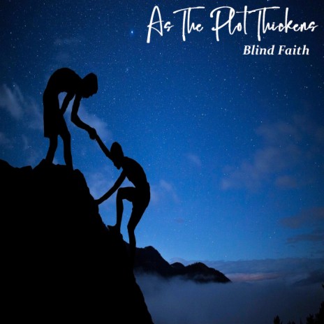 Blind Faith | Boomplay Music