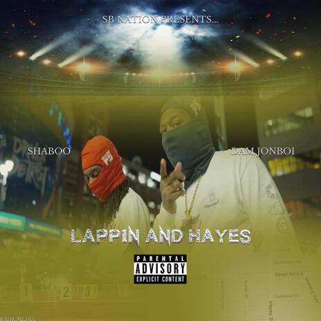 Lappin and Hayes ft. Damjonboi | Boomplay Music