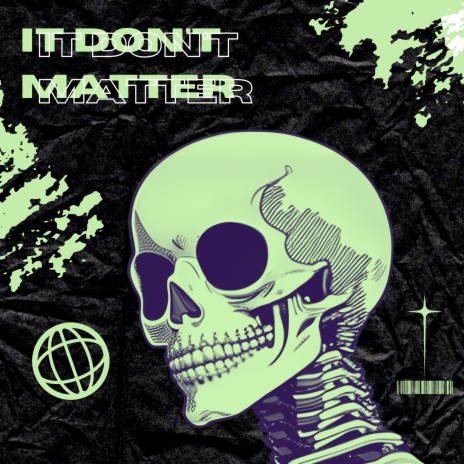 IT DON'T MATTER ft. Mvko | Boomplay Music