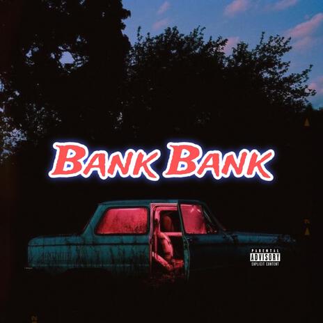 BANK BANK ft. Markdontno | Boomplay Music