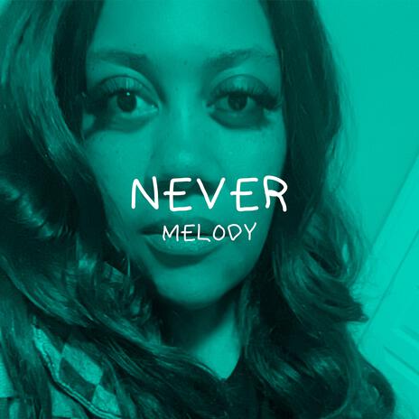 Never | Boomplay Music