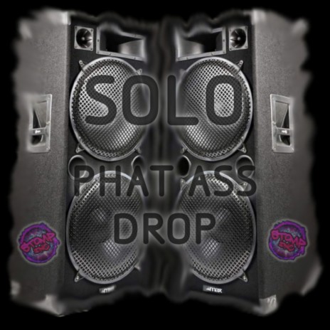 Phat Ass Drop (Original Mix)