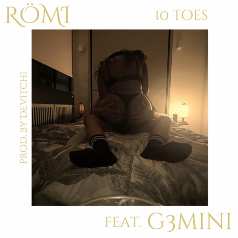 10 Toes ft. G3mini | Boomplay Music