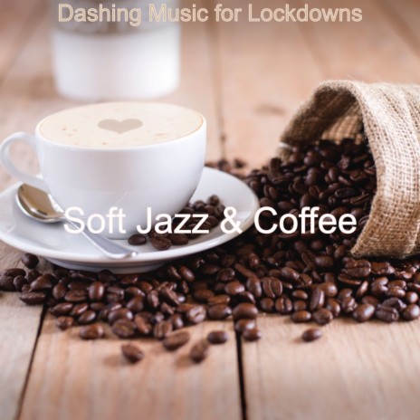 Mood for Lockdowns - Piano and Guitar Smooth Jazz | Boomplay Music