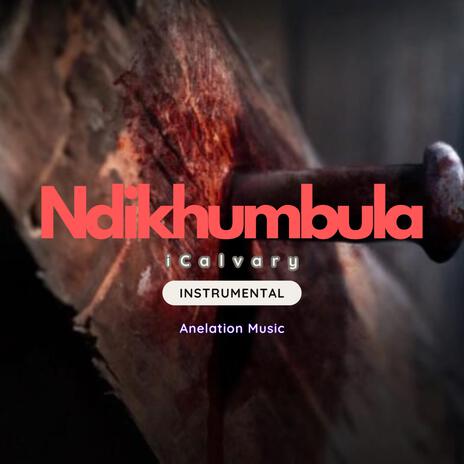 Ndikhumbula iCalvary | Boomplay Music