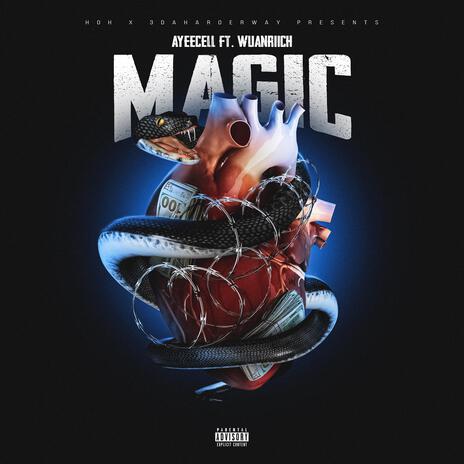 Magic ft. Wuanriich | Boomplay Music