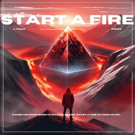 MECHA (Start A Fire) ft. KRUS3 | Boomplay Music