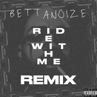 Ride With Me (REMIX)