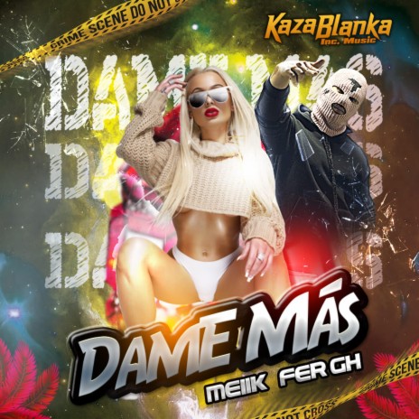 Dame Más ft. Meiik | Boomplay Music