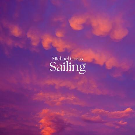 Sailing ft. LANA | Boomplay Music