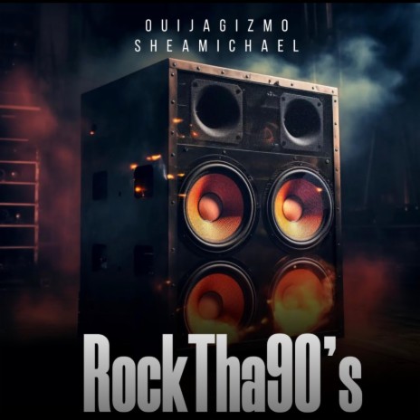 RockTha90s ft. OuijaGizmo | Boomplay Music