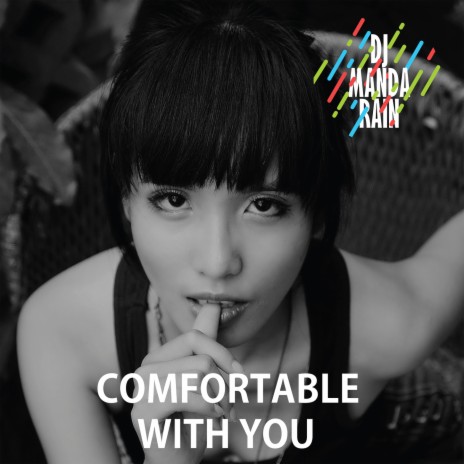 Comfortable with You | Boomplay Music