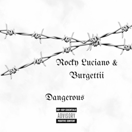 Dangerous ft. Rocky Luciano & CORBAL | Boomplay Music